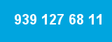 939 127 68 11 939 127 68 11